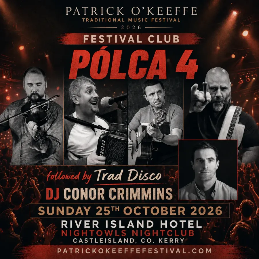 Festival Club — Night 2: Pólca 4 — Patrick O'Keeffe Festival 2026